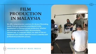 Unveiling Malaysia's Cinematic Splendour Film Production at Its Finest