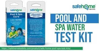 Comprehensive Pool and Spa Water Test Kit from Safe Home Test kits