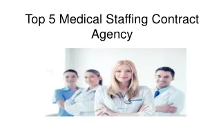 Top 5 Medical Staffing Contract Agency