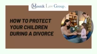 How to Protect Your Children During a Divorce?