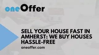 Sell Your House Fast in Amherst We Buy Houses Hassle-Free