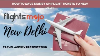 How to Save Money on Flight Tickets to New Delhi