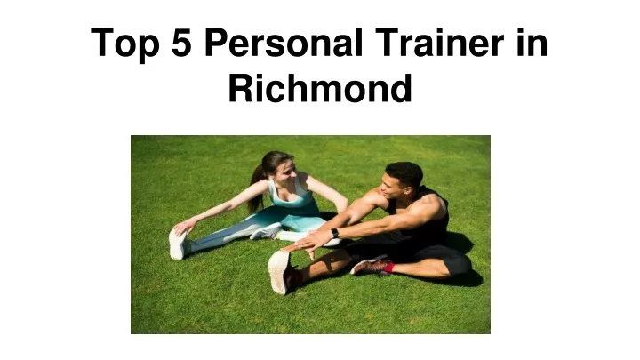 top 5 personal trainer in richmond