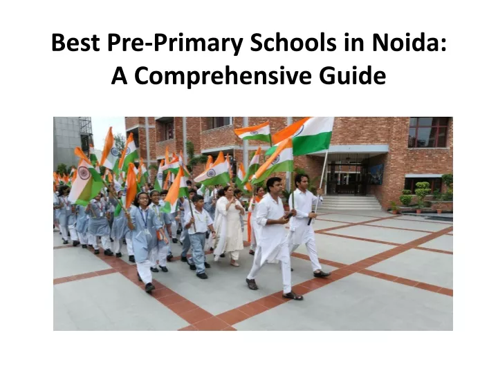 best pre primary schools in noida a comprehensive guide