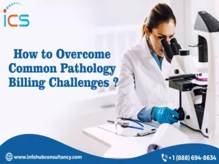 How to Overcome Common Pathology Billing Challenges
