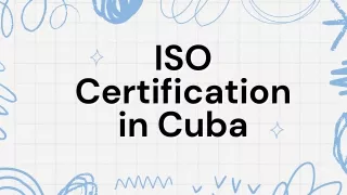 ISO Certification in Cuba | Best ISO Consultant in Cuba