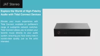 Explore the World of High-Fidelity Audio with Tidal Connect Devices