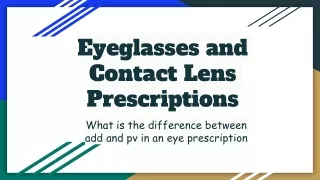 Eyeglasses and Contact Lens Prescriptions