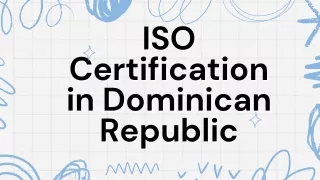 ISO Certification in Dominican Republic