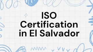 ISO Certification in El Salvador | Best ISO Consultant in El Salvador