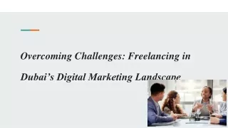 Overcoming Challenges_ Freelancing in Dubai’s Digital Marketing Landscape