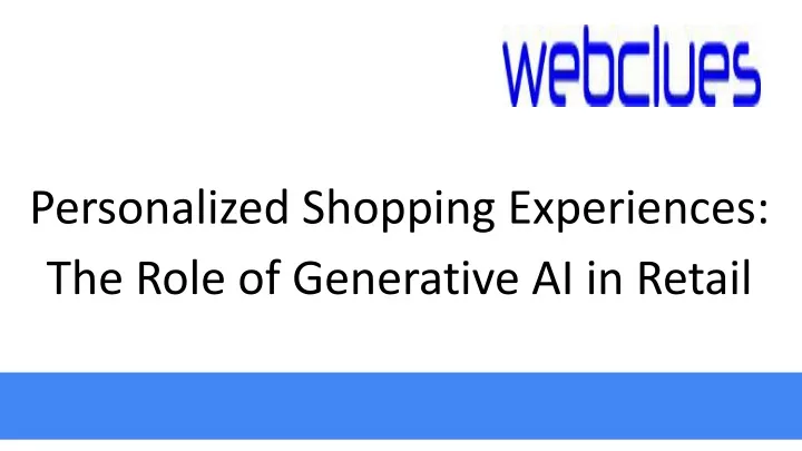 personalized shopping experiences the role