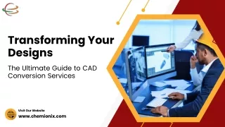_Transforming Your Designs The Ultimate Guide to CAD Conversion Services