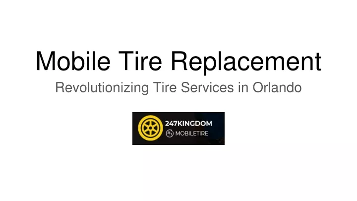 mobile tire replacement