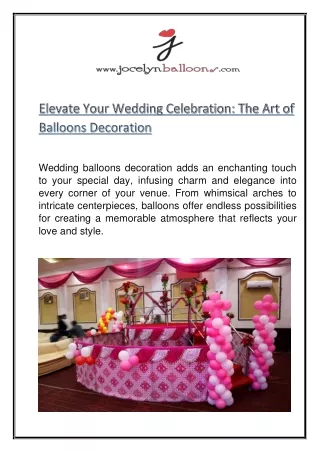 Elevate Your Wedding Celebration: The Art of Balloons Decoration