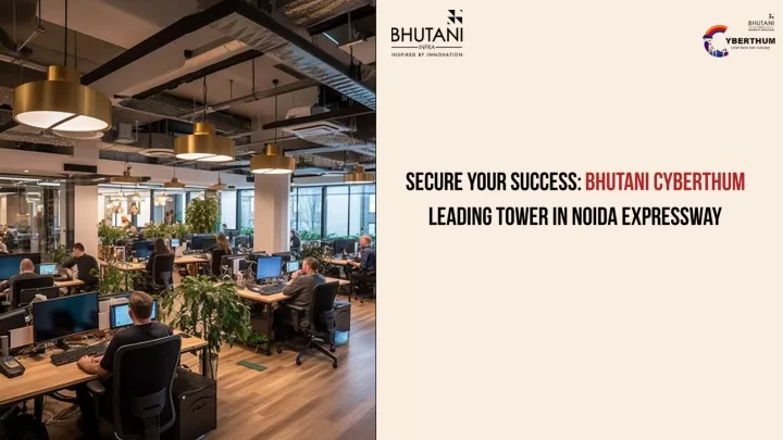 secure your success bhutani cyberthum leading