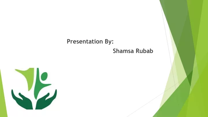presentation by shamsa rubab