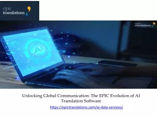 Unlocking Global Communication The EPIC Evolution of AI Translation Software