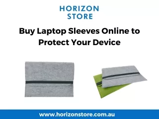 Buy Laptop Sleeves Online to Protect Your Device