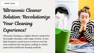 Ultrasonic Cleaner Solution Revolutionize Your Cleaning Experience!