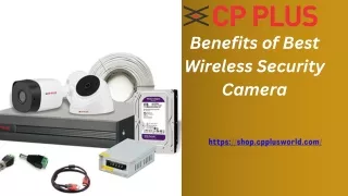 Benefits of Best Wireless Security Camera | CP PLUS