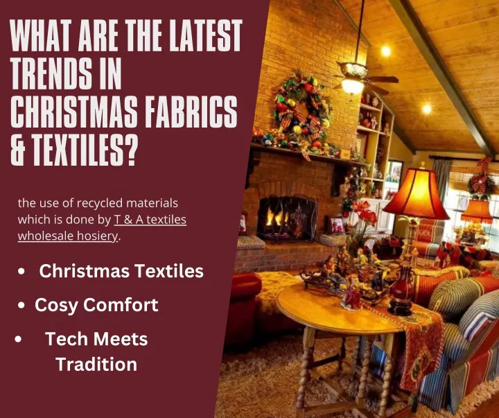 what are the latest trends in christmas fabrics