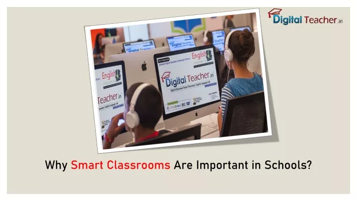 why smart classrooms are important in schools