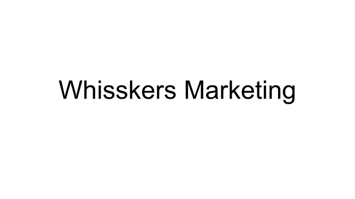 whisskers marketing