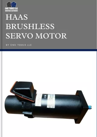 CNC TOOLS LLC | Your Expert in Haas Brushless Servo Motors