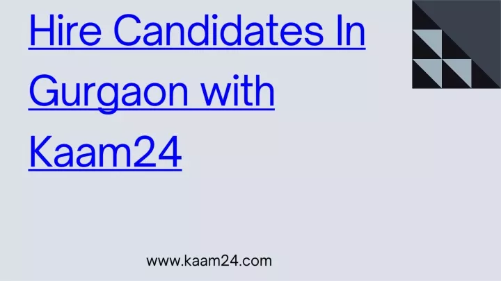 hire candidates in gurgaon with kaam24