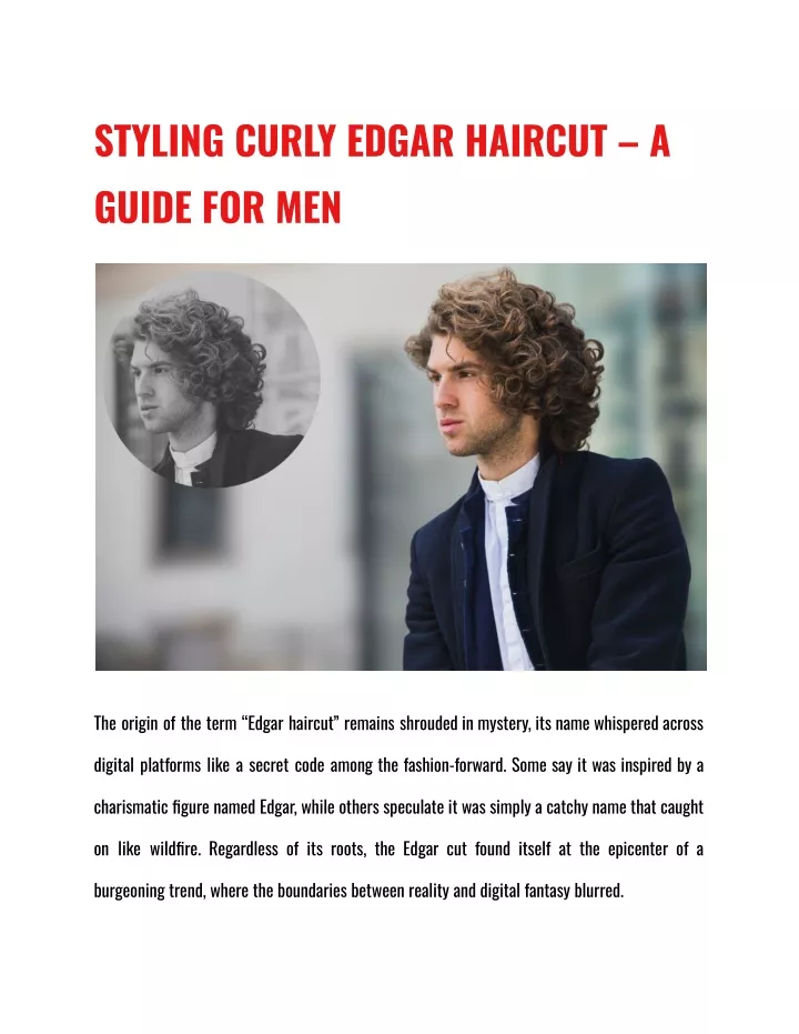 styling curly edgar haircut a guide for men