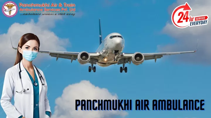 panchmukhi air ambulance panchmukhi air ambulance