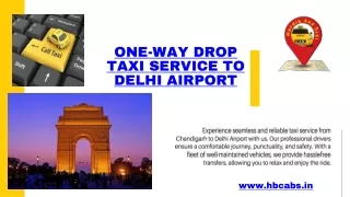 "Reliable and Affordable: Chandigarh to Delhi Taxi Services by H&B Cabs"