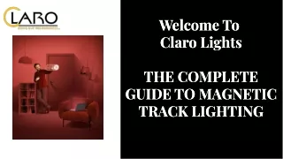 Magnetic Track Lighthing | Claro Lights