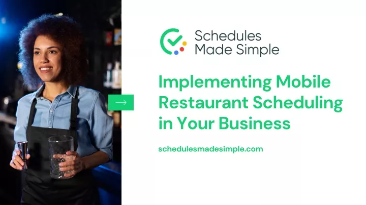 implementing mobile restaurant scheduling in your