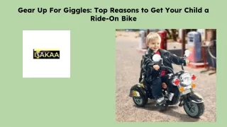 Gear Up For Giggles_ Top Reasons to Get Your Child a Ride-On Bike