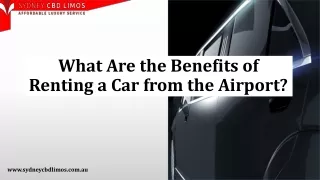 What Are the Benefits of Renting a Car from the Airport