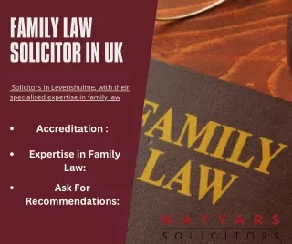 Tips on How To Choose a Family Law Solicitor in UK