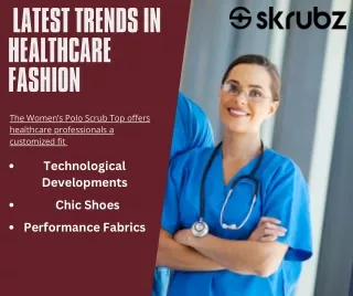 Get a Glimpse of the Latest Trends in Healthcare Fashion