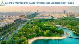 Essential Maintenance Guide for Hardscape Landscaping in Riyadh