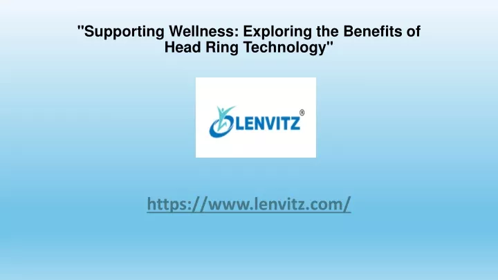 supporting wellness exploring the benefits of head ring technology