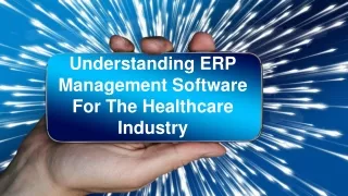 Understanding ERP Management Software For The Healthcare Industry