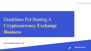 Guidelines For Starting A Cryptocurrency Exchange Business