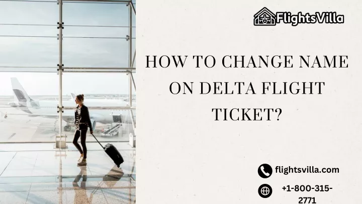 how to change name on delta flight ticket