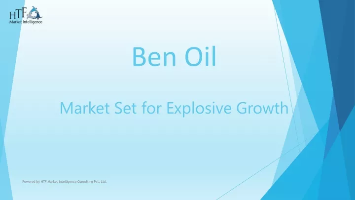 ben oil market set for explosive growth