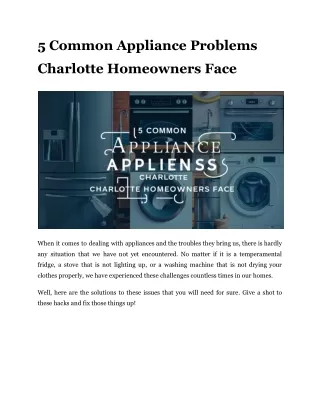 5 Common Appliance Problems Charlotte Homeowners Face