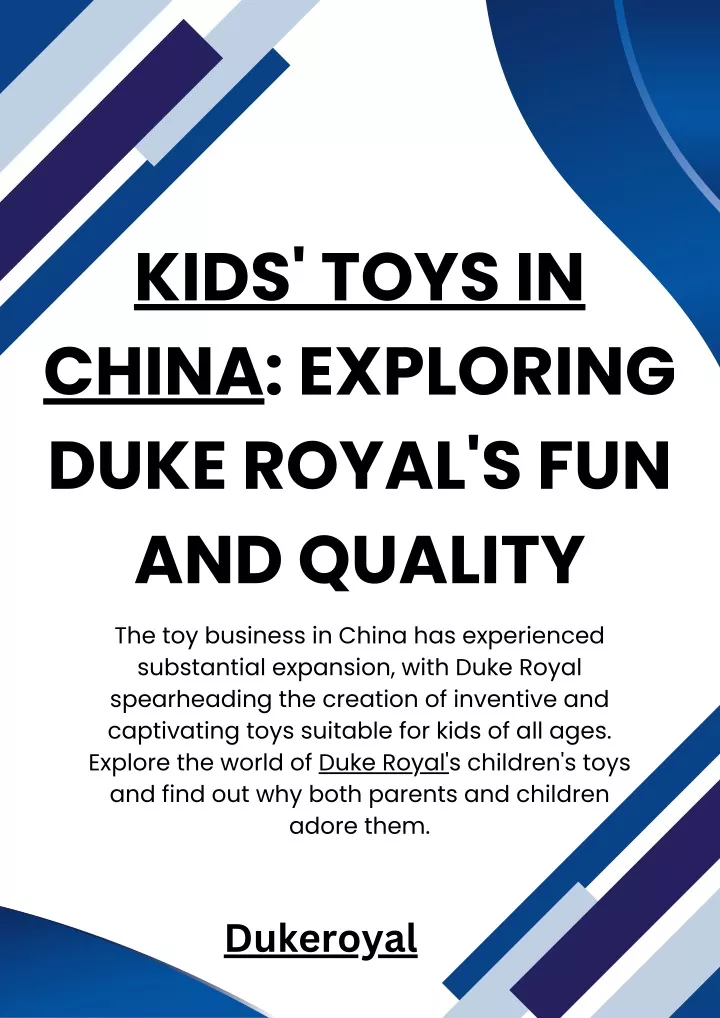 kids toys in china exploring duke royal