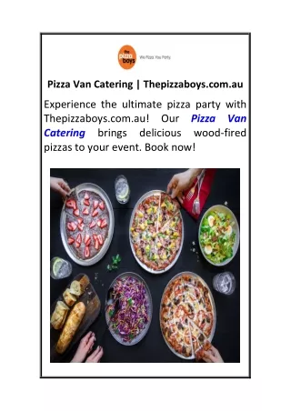 Pizza Van Catering  Thepizzaboys.com.au
