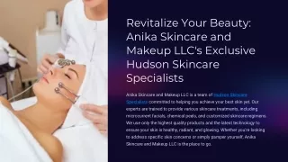 Revitalize Your Beauty Anika Skincare and Makeup LLC's Exclusive Hudson Skincare Specialists