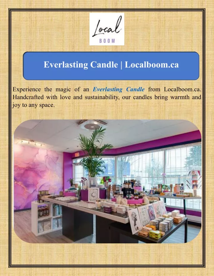experience the magic of an everlasting candle